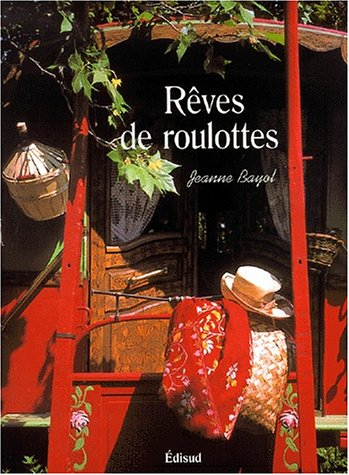 Rêves de roulottes