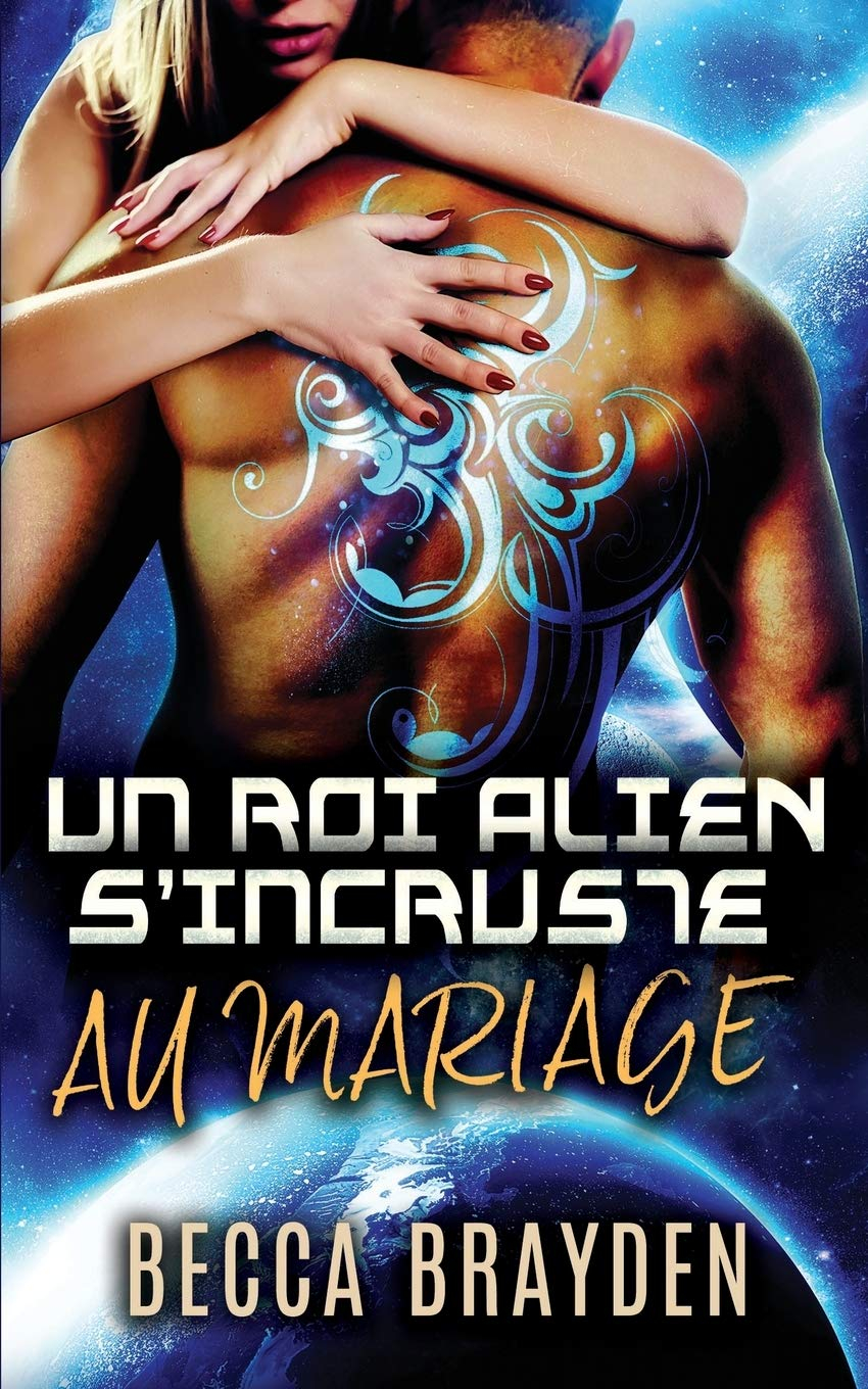 Un roi alien s'incruste au mariage