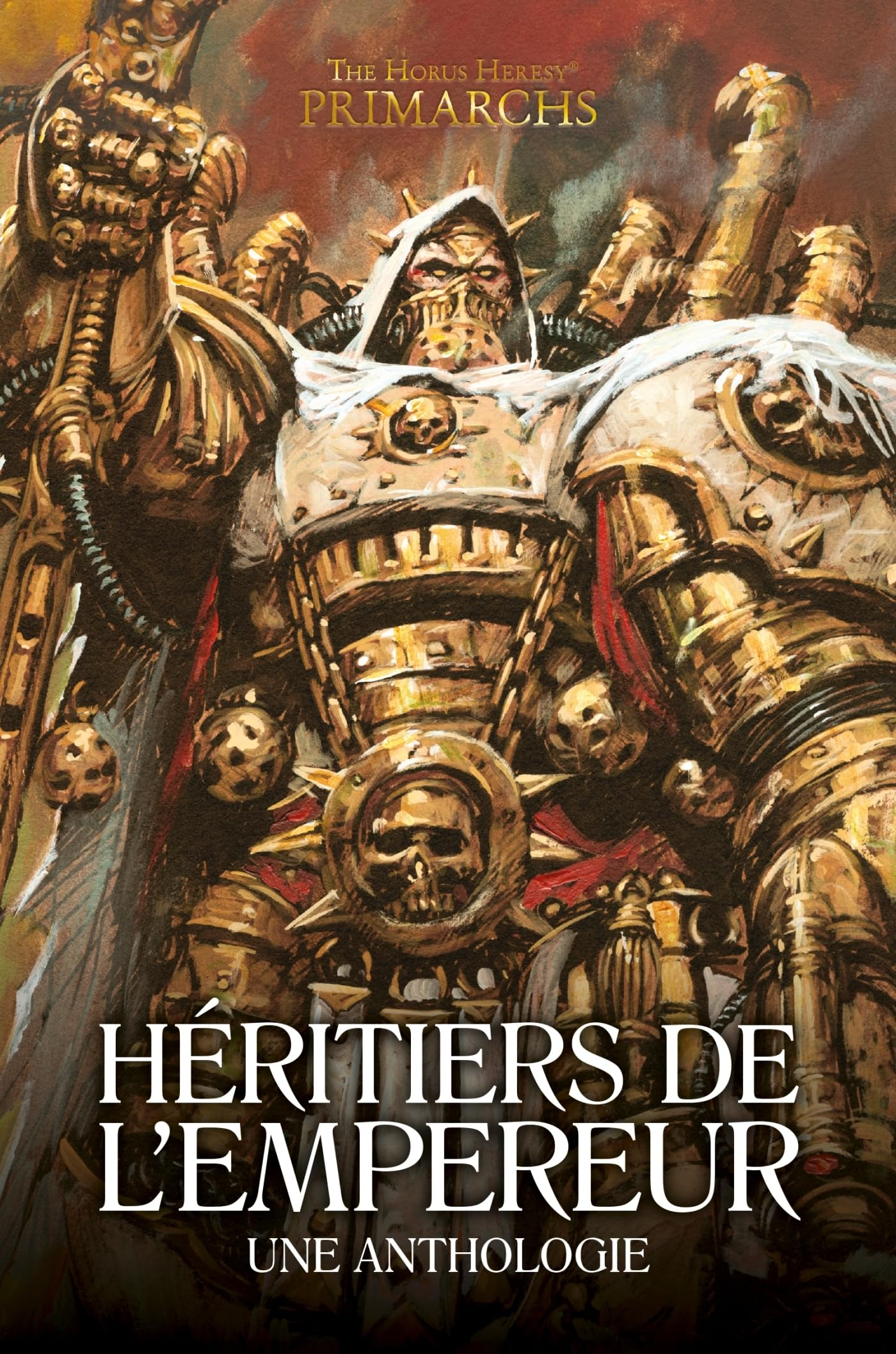 The Horus heresy. Héritiers de l'Empereur : une anthologie