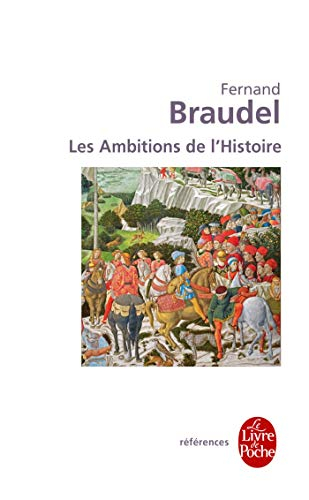Les ambitions de l'histoire