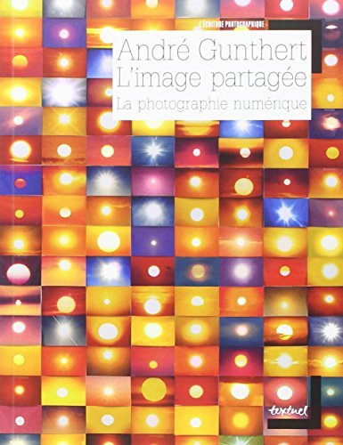 L'image partagée : la photographie numérique