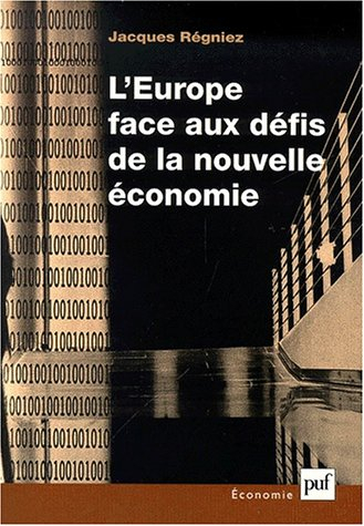 L'Europe face aux défis de la nouvelle économie