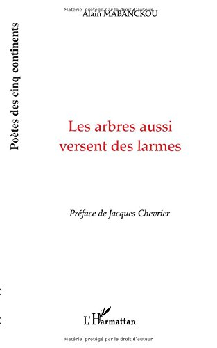Les arbres aussi versent des larmes. Versets