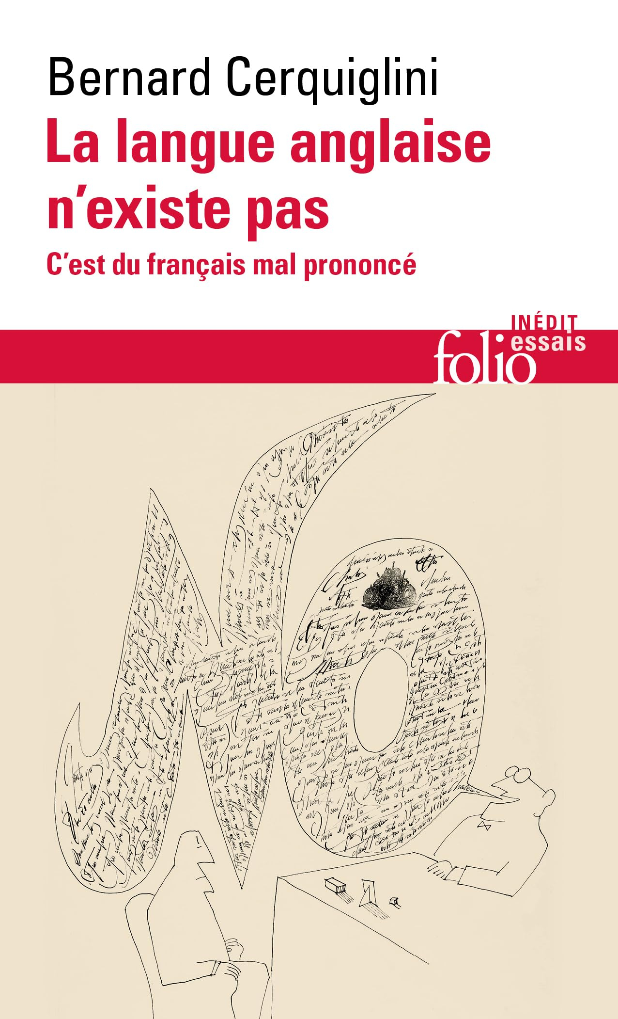 La langue anglaise n'existe pas : c'est du français mal prononcé