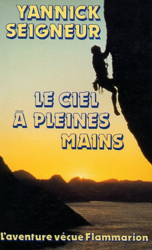 Le Ciel à pleines mains