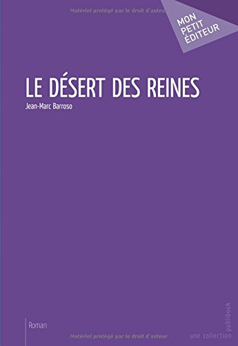 le désert des reines