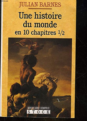 Une histoire du monde en 10 chapitres 1/2