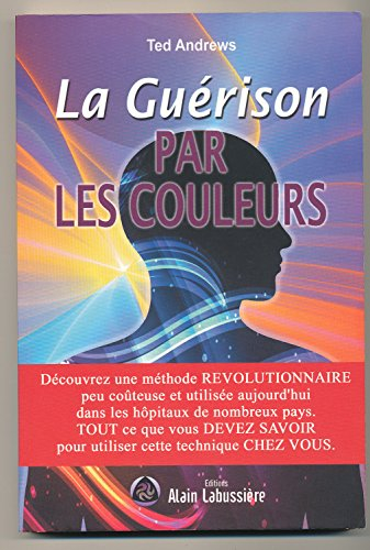 La Guérison par les Couleurs