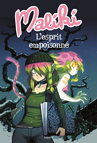 Maliki. Vol. 2. L'esprit empoisonné