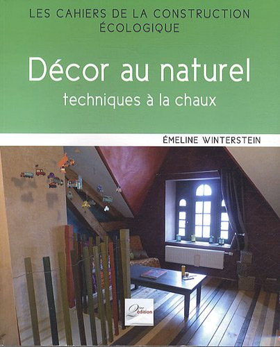 Décor au naturel : techniques à la chaux