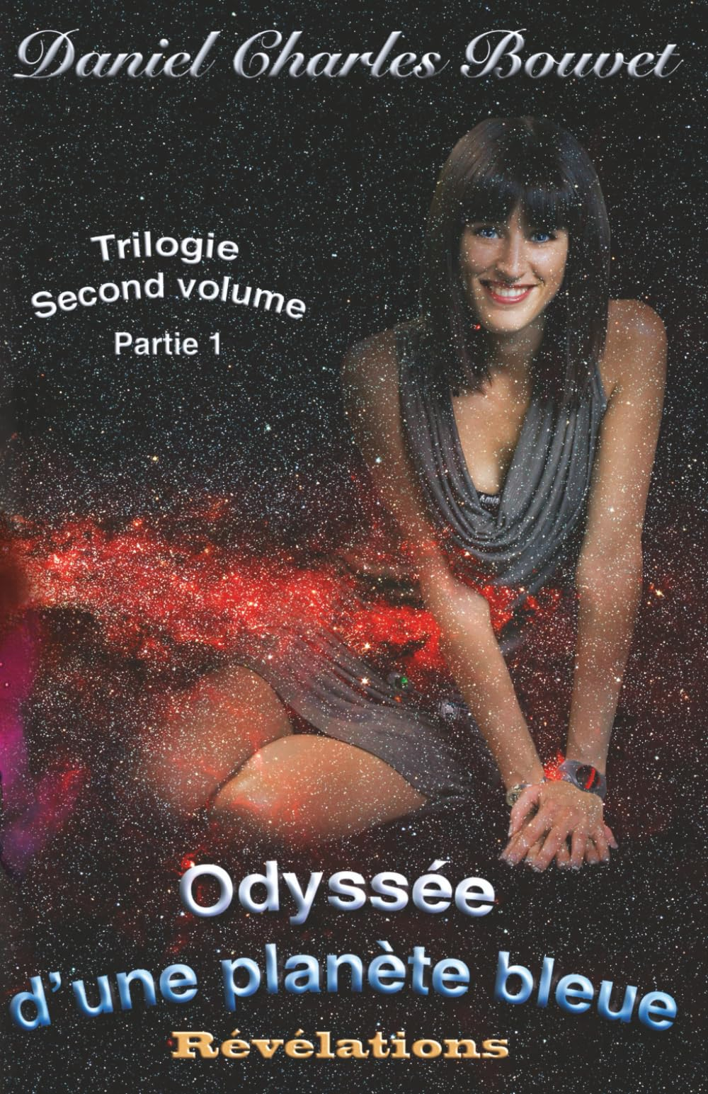 Odyssée d'une planète bleue: Révélation - livre 2, partie 1