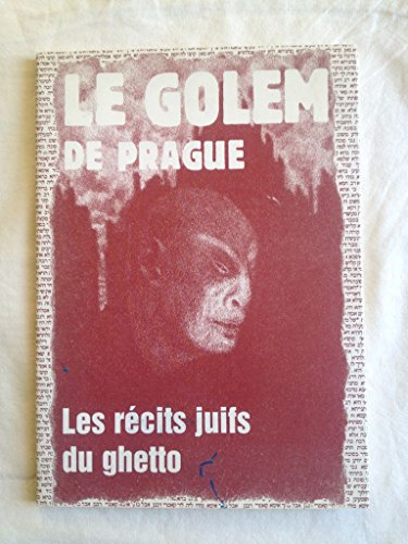 le golem de prague : les récits juifs du ghetto