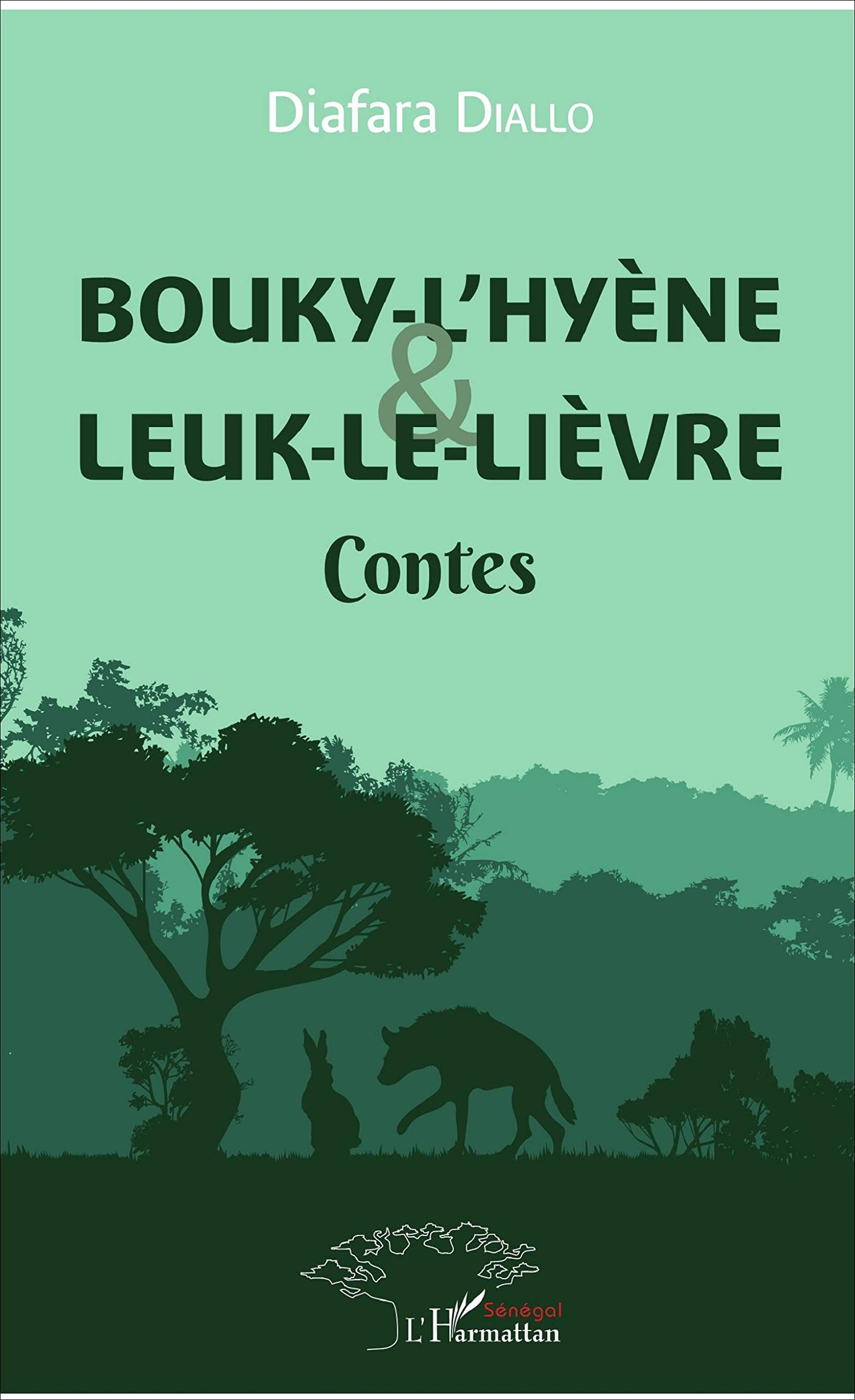 Bouky-l'hyène et Leuk-le-lièvre : contes