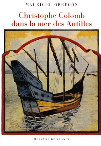 Christophe Colomb dans la mer des Antilles