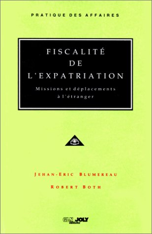 Fiscalité de l'expatriation : missions et déplacements à l'étranger