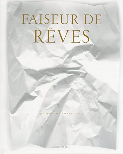 Faiseur de rêves : la mode en images