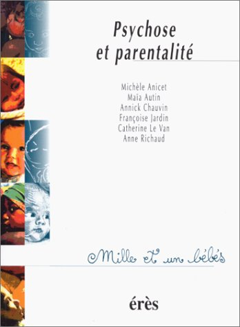 Psychose et parentalité