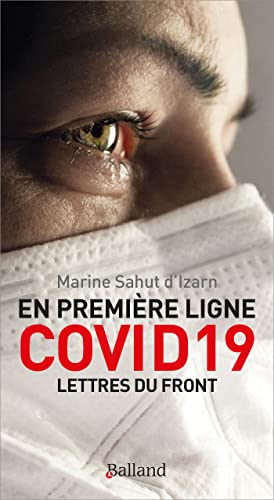 En première ligne : Covid-19 : lettres du front