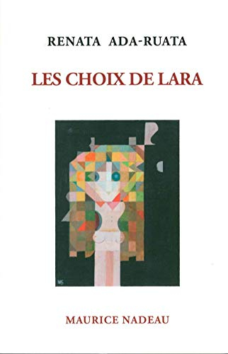 Les choix de Lara