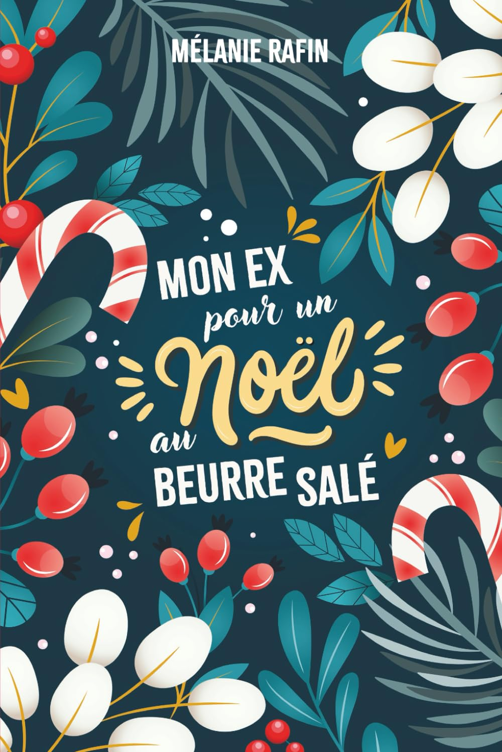 Mon ex pour un Noël au beurre salé