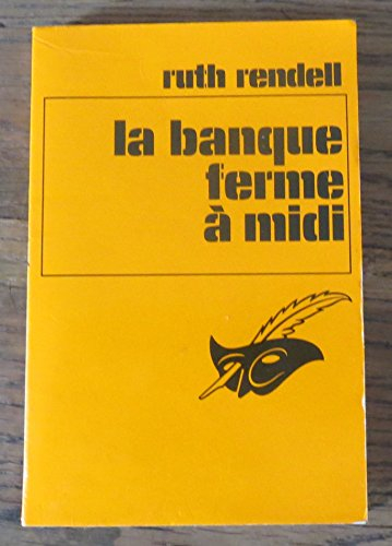 la banque ferme à midi