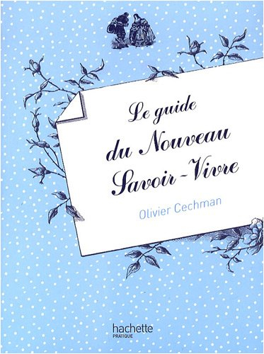 Le guide du nouveau savoir-vivre