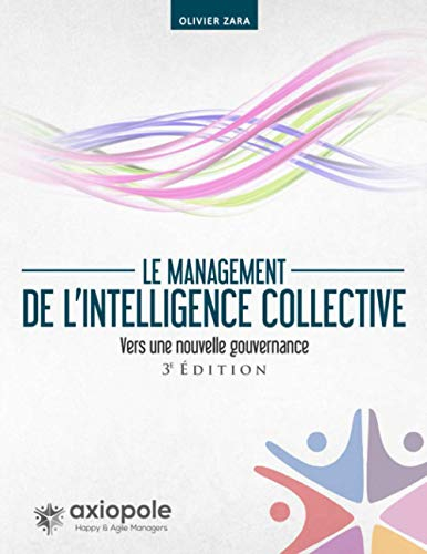 Le management de l'intelligence collective: Vers une nouvelle gouvernance