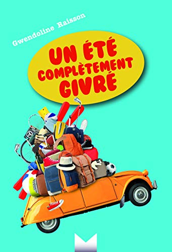 Un été complétement givré