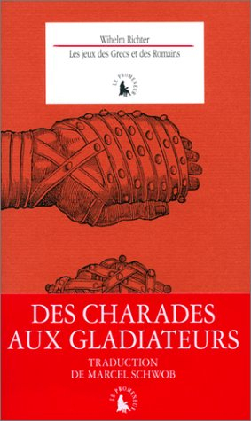 Les jeux des Grecs et Romains