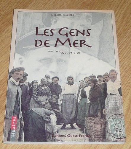 les gens de mer. insolite & quotidien