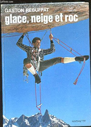 glace, neige et roc