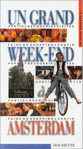 un grand week- à amsterdam