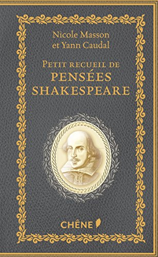 Petit recueil de pensées : Shakespeare