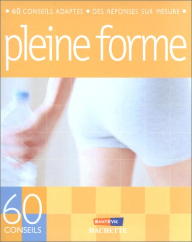 Pleine forme