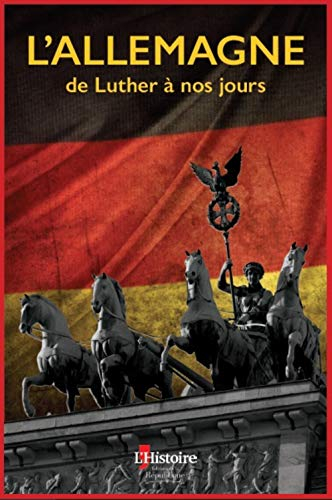 L'Allemagne : de Luther à nos jours