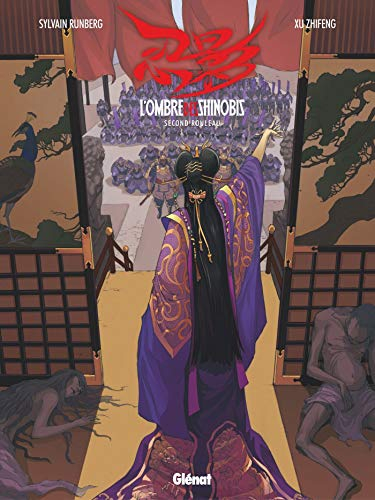 L'ombre des Shinobis. Vol. 2. Second rouleau