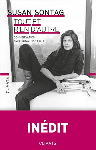 Tout, et rien d'autre : entretien pour le magazine Rolling Stone par Jonathan Cott