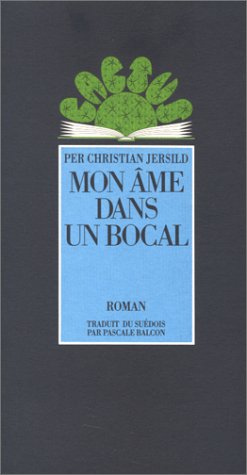 Mon âme dans un bocal