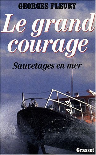 Le Grand courage