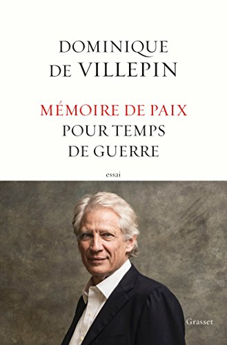 Mémoire de paix pour temps de guerre : essai