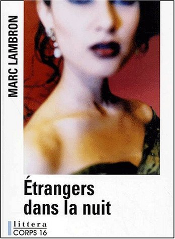 Etrangers dans la nuit