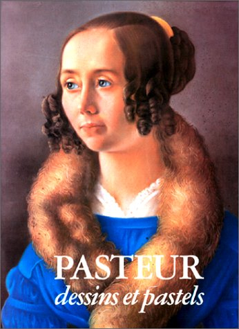pasteur, dessins et pastels