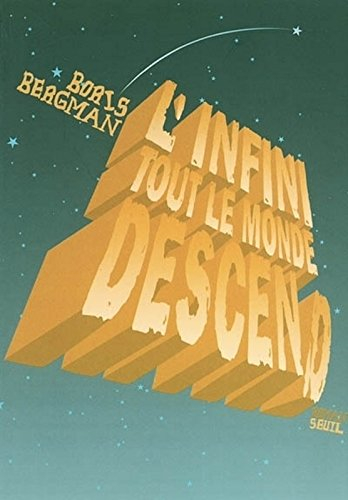L'infini... tout le monde descend