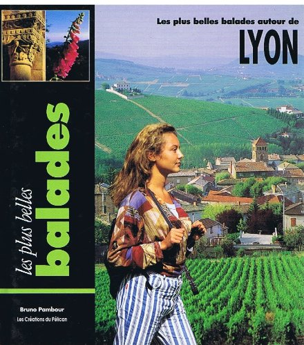 les plus belles balades autour de lyon