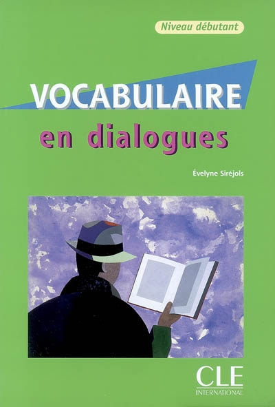 Vocabulaire en dialogues : niveau débutant