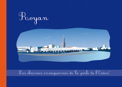 Royan les charmes insoupconnes de la perle de l'ocean