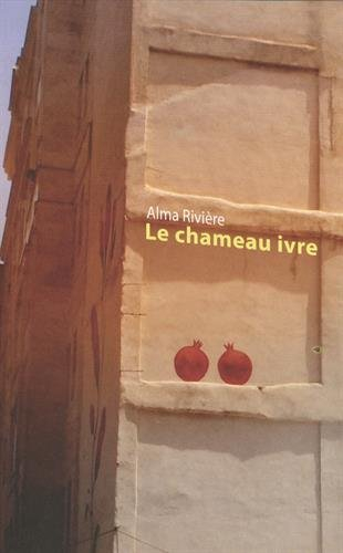 Le chameau ivre
