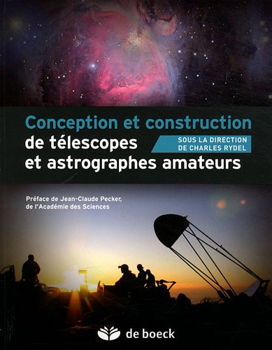Conception et construction de télescopes et astrographes amateurs