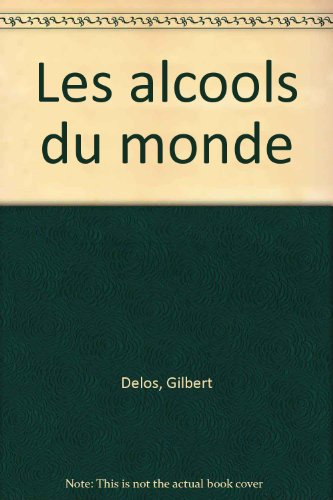 Les Alcools du monde