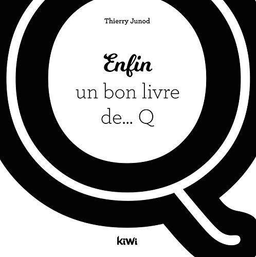 Enfin un bon livre de... Q